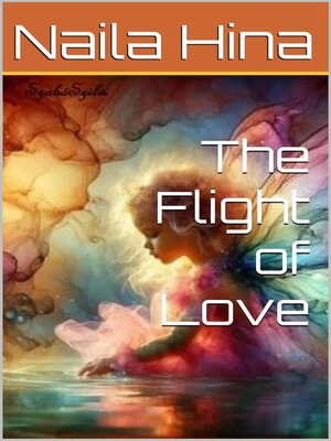 cover image of The Flight of Love